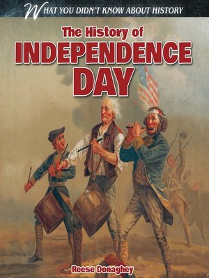 cover image of The History of Independence Day